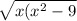 \sqrt{x(x { }^{2} - 9)}